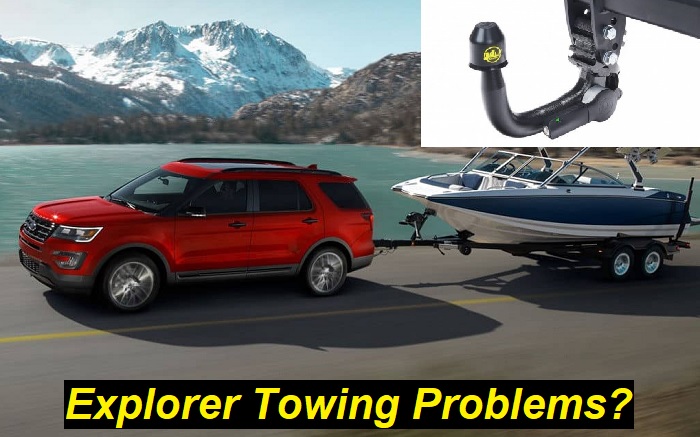 Ford Explorer Towing Problems